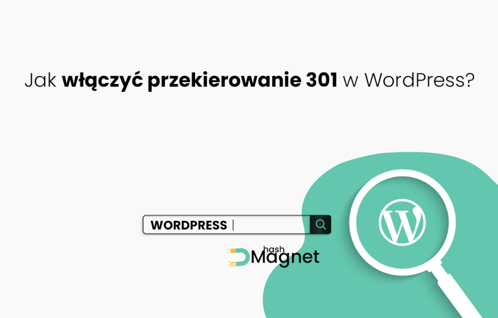 Jak włączyć przekierowanie 301 w WordPress?